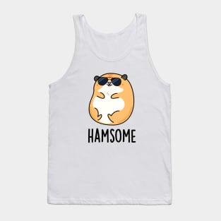 Ham-some Cute Handsome Hamster Pun Tank Top